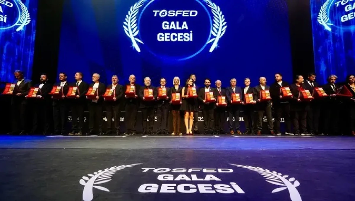 TOSFED Gala Gecesi İstanbul'da yapıldı